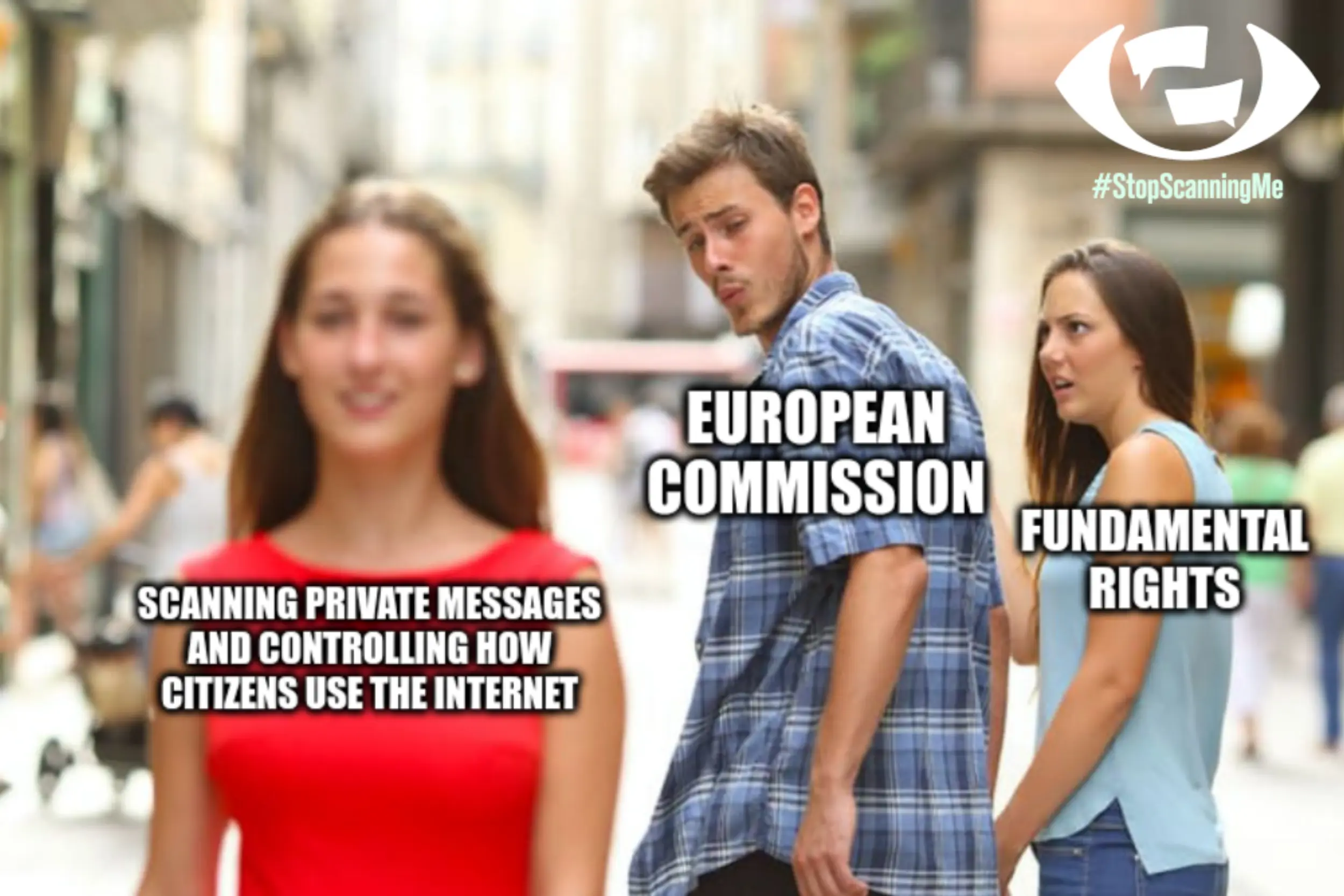 The popular Red Dress meme, with the offended woman overlaid with the words "Fundamental Rights", the whistling man the words "European Commission", and woman wearing the red dress the words "Scanning private messages and controlling how citizens use the internet".